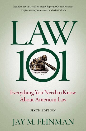 Jay M. Feinman - Law 101, Inbunden