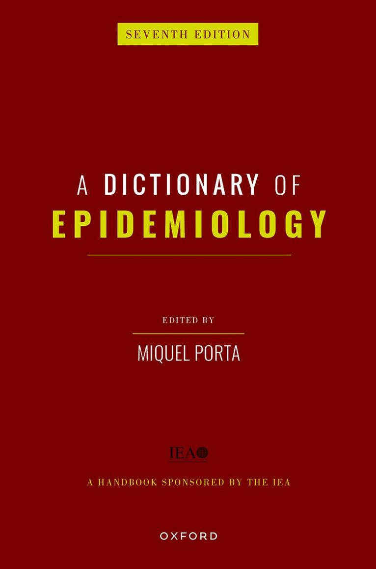 Miquel Porta - A Dictionary of Epidemiology, Häftad