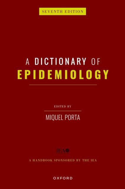 Miquel Porta - Dictionary of Epidemiology, E-bok