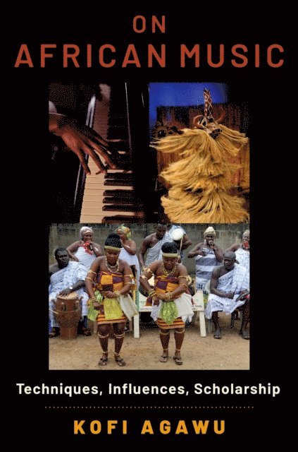 Kofi Agawu - On African Music, E-bok