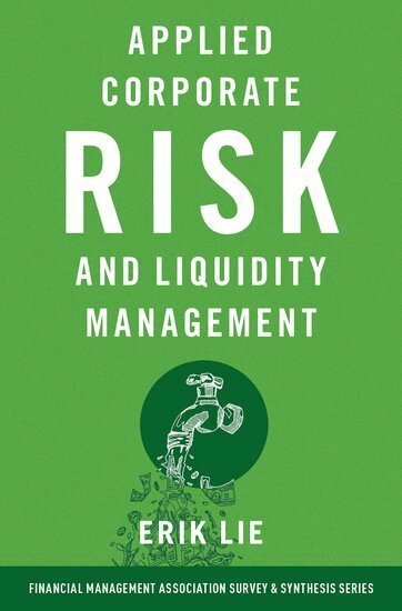Erik Lie - Applied Corporate Risk and Liquidity Management, Inbunden. Tillgänglighet: Lägg i varukorg