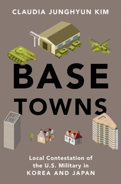 Claudia Junghyun Kim - Base Towns, E-bok