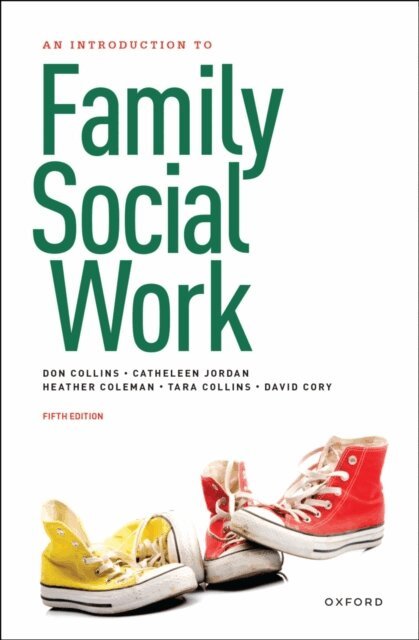 David Cory, Tara Collins, Heather Coleman, Catheleen Jordan, Donald Collins - Introduction to Family Social Work, E-bok