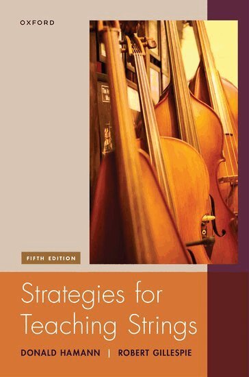 Donald Hamann - Strategies for Teaching Strings 5e, Häftad