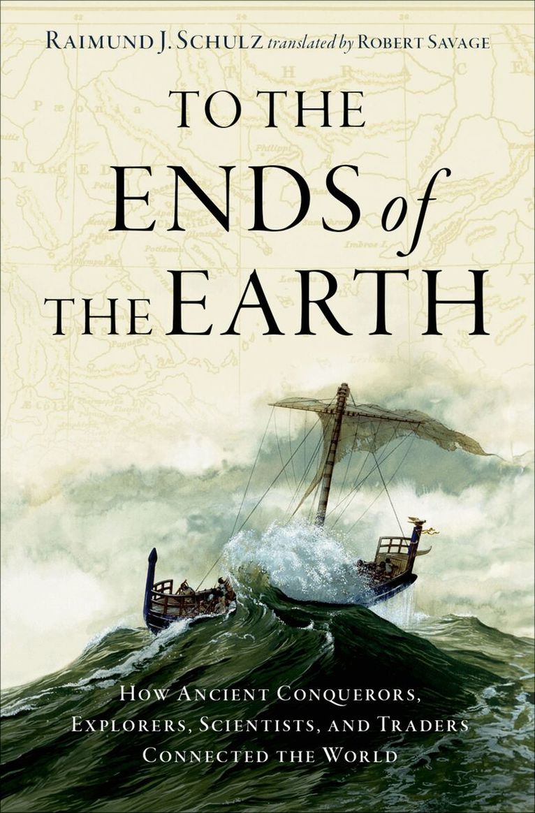Raimund J. Schulz - To the Ends of the Earth, Inbunden
