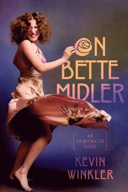 Kevin Winkler - On Bette Midler, E-bok