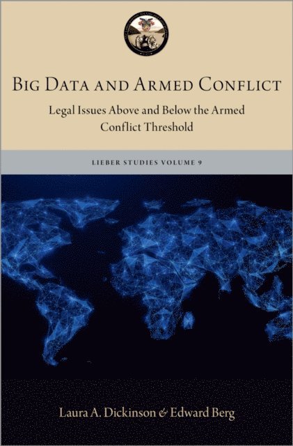Edward W. Berg, Laura A. Dickinson - Big Data and Armed Conflict, E-bok