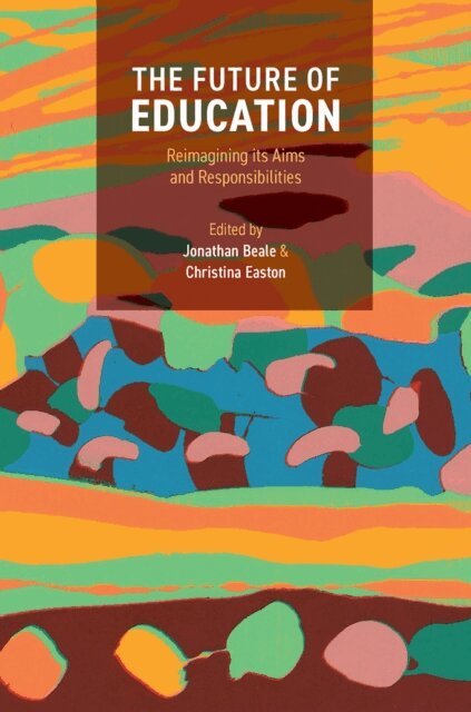 Christina Easton, Jonathan Beale - Future of Education, E-bok
