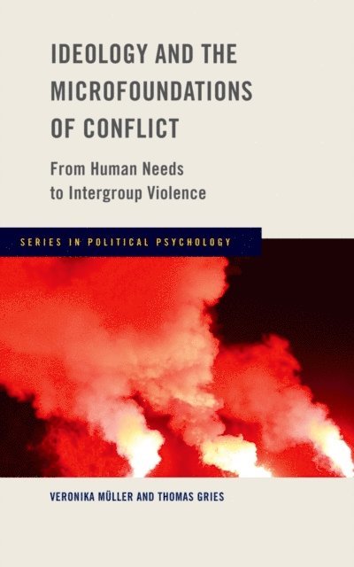 Thomas Gries, Veronika Muller - Ideology and the Microfoundations of Conflict, E-bok