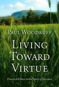 Living Toward Virtue