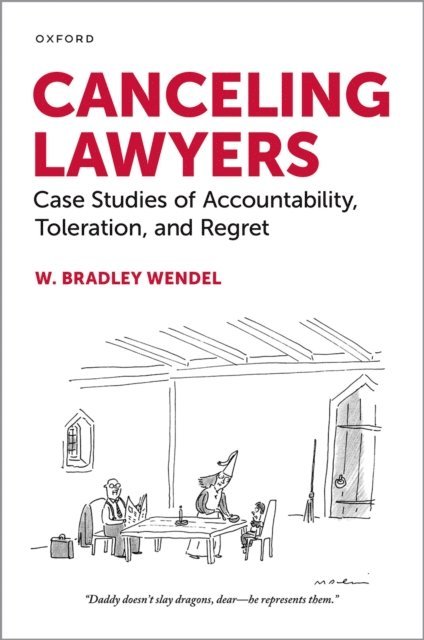 W. Bradley Wendel - Canceling Lawyers, E-bok
