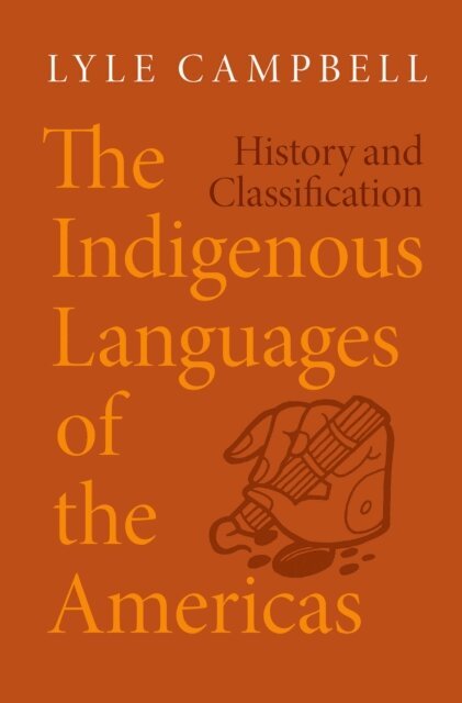 Lyle Campbell - Indigenous Languages of the Americas, E-bok