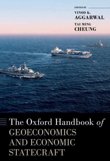 Tai Ming Cheung, Vinod K. Aggarwal - Oxford Handbook of Geoeconomics and Economic Statecraft, E-bok