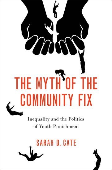 Sarah D. Cate - The Myth of the Community Fix, Inbunden. Tillgänglighet: Lägg i varukorg