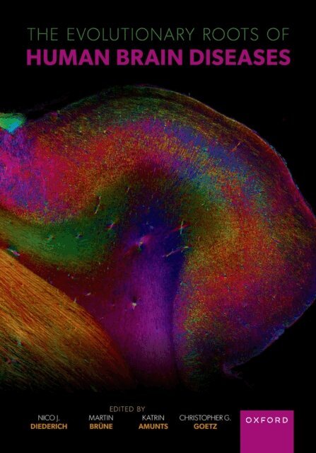 Christopher G. Goetz, Katrin Amunts, Martin Brune, Nico J. Diederich - Evolutionary Roots of Human Brain Diseases, E-bok