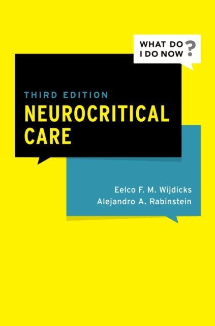 Alejandro A. Rabinstein, Eelco F.M. Wijdicks - Neurocritical Care, E-bok