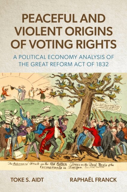 RaphaA«l Franck, Toke S. Aidt - Peaceful and Violent Origins of Voting Rights, E-bok