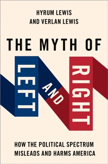Hyrum Lewis, Verlan Lewis - Myth of Left and Right, E-bok. Tillgänglighet: Lägg i varukorg