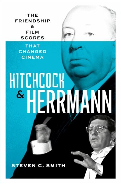Steven C. Smith - Hitchcock and Herrmann, E-bok