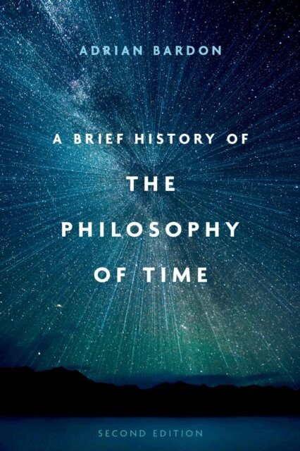 Adrian Bardon - Brief History of the Philosophy of Time, E-bok