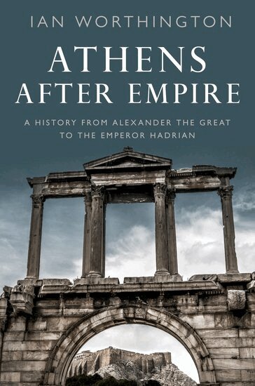 Ian Worthington - Athens After Empire, Häftad