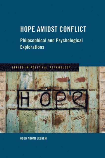 Oded Adomi Leshem - Hope Amidst Conflict, E-bok
