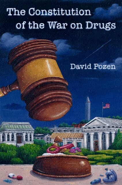 David Pozen - Constitution of the War on Drugs, E-bok