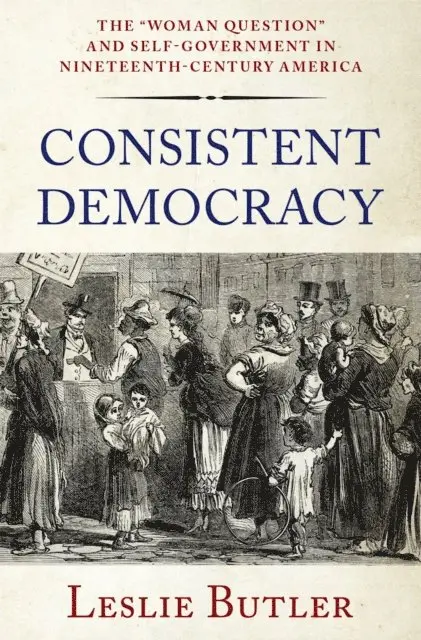 Leslie Butler - Consistent Democracy, E-bok. Tillgänglighet: Lägg i varukorg