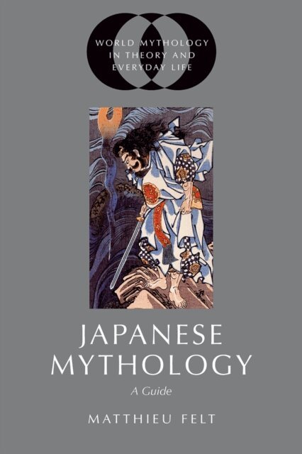 Matthieu Felt - Japanese Mythology, E-bok