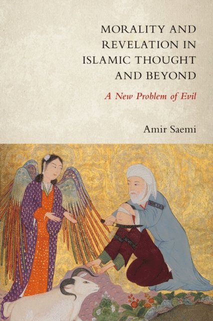 Amir Saemi - Morality and Revelation in Islamic Thought and Beyond, E-bok. Tillgänglighet: Lägg i varukorg
