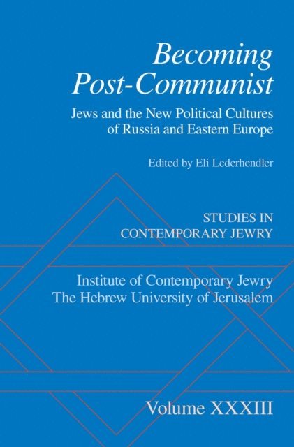 Eli Lederhendler - Becoming Post-Communist, E-bok
