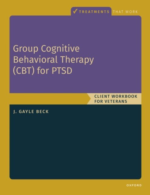 J. Gayle Beck - Group Cognitive Behavioral Therapy for PTSD, E-bok