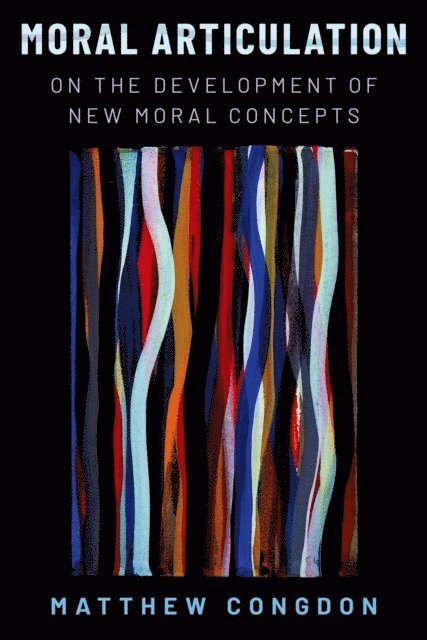 Matthew Congdon - Moral Articulation, E-bok
