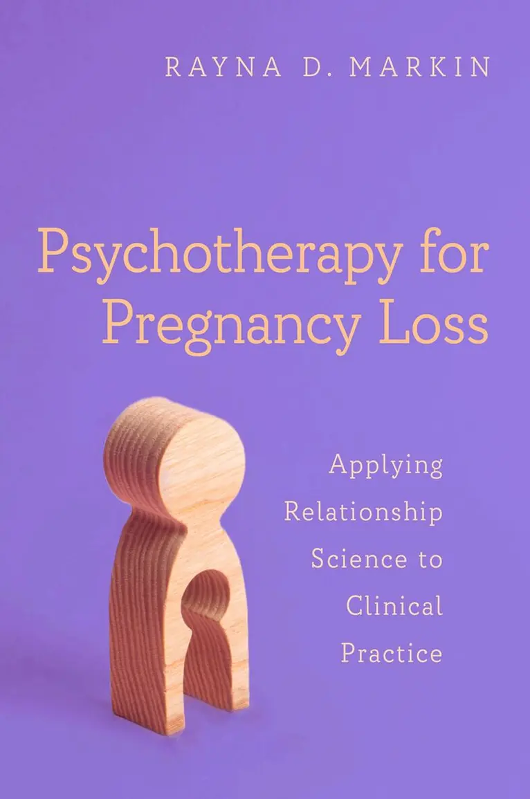 Rayna D. Markin - Psychotherapy for Pregnancy Loss, Häftad. Tillgänglighet: Lägg i varukorg