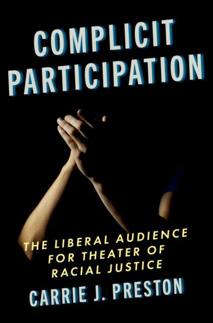 Carrie J. Preston - Complicit Participation, E-bok