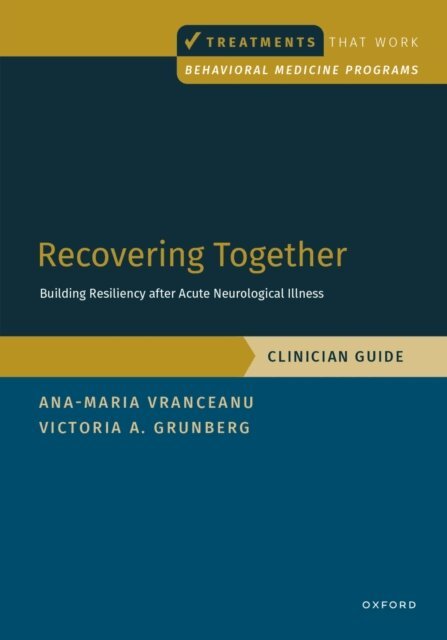 Victoria Ann Grunberg, Ana-Maria Vranceanu - Recovering Together, E-bok