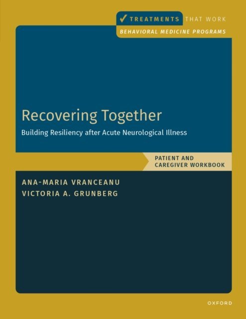 Victoria Ann Grunberg, Ana-Maria Vranceanu - Recovering Together, E-bok