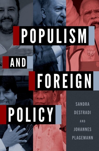Johannes Plagemann, Sandra Destradi - Populism and Foreign Policy, E-bok