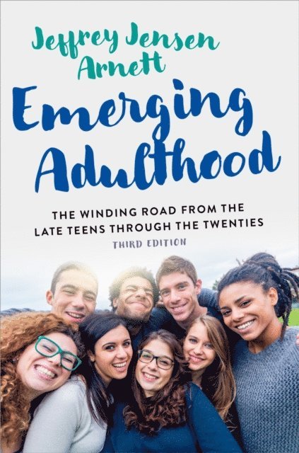 Jeffrey Jensen Arnett - Emerging Adulthood, E-bok