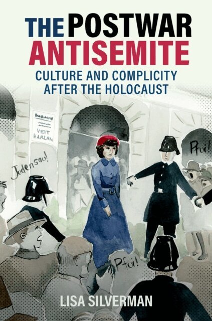 Lisa Silverman - Postwar Antisemite, E-bok
