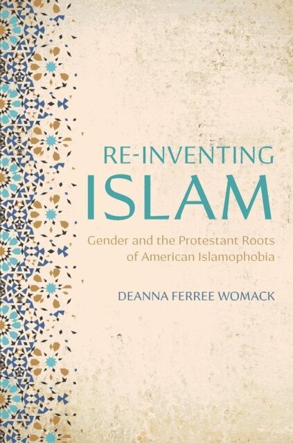 Deanna Ferree Womack - Re-inventing Islam, E-bok