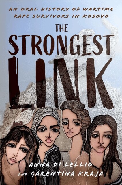 Garentina Kraja, Anna Di Lellio - Strongest Link, E-bok