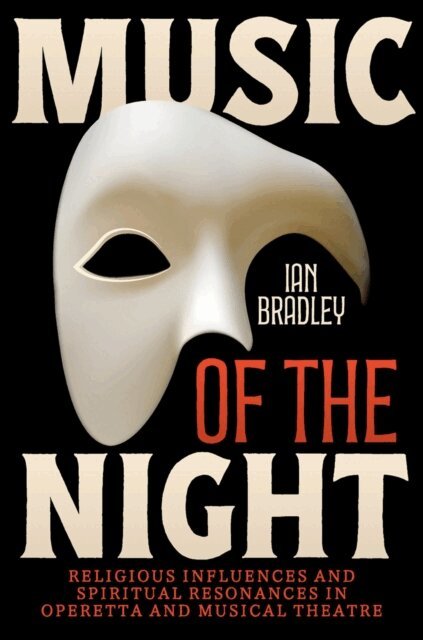 Ian Bradley - Music of the Night, E-bok