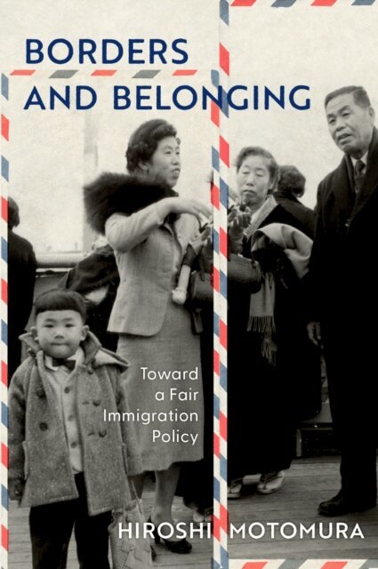 Hiroshi Motomura - Borders and Belonging, E-bok