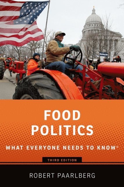 Robert Paarlberg - Food Politics, E-bok