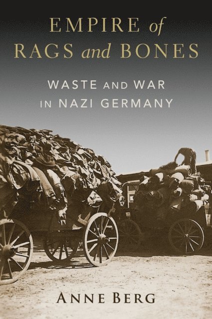 Anne Berg - Empire of Rags and Bones, E-bok