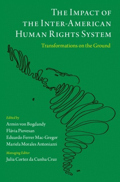 Mariela Morales Antoniazzi, Eduardo Ferrer Mac-Gregor, FlA!via Piovesan, Armin von Bogdandy - Impact of the Inter-American Human Rights System, E-bok