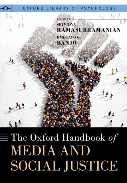 Omotayo O. Banjo, Srividya Ramasubramanian - Oxford Handbook of Media and Social Justice, E-bok