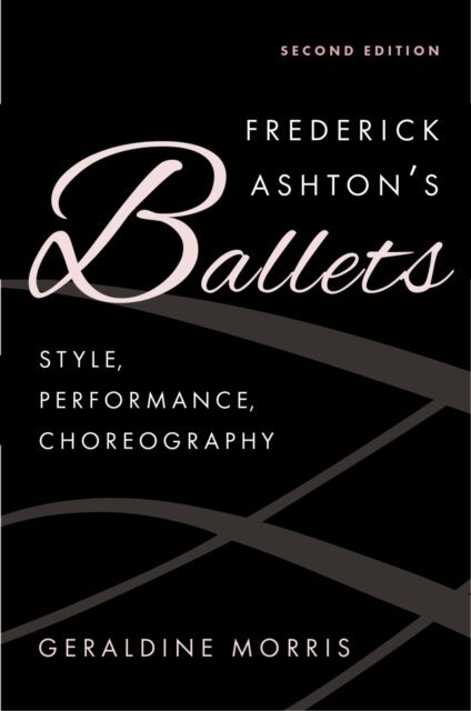 Geraldine Morris - Frederick Ashton's Ballets, E-bok. Tillgänglighet: Lägg i varukorg