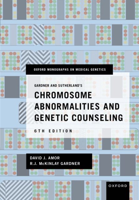 RJ McKinlay Gardner, David J. Amor - Gardner and Sutherland's Chromosome Abnormalities and Genetic Counseling, E-bok